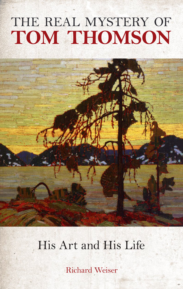 Lone Pine The Real Mystery of Tom Thomson